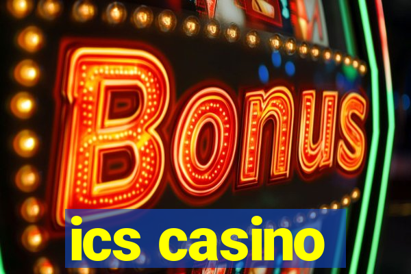 ics casino