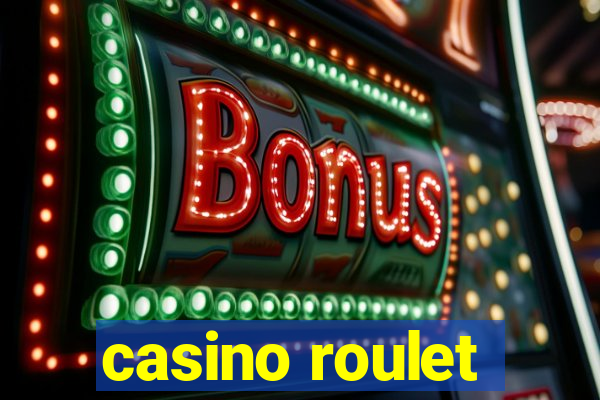 casino roulet