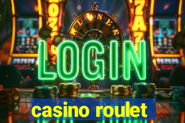 casino roulet