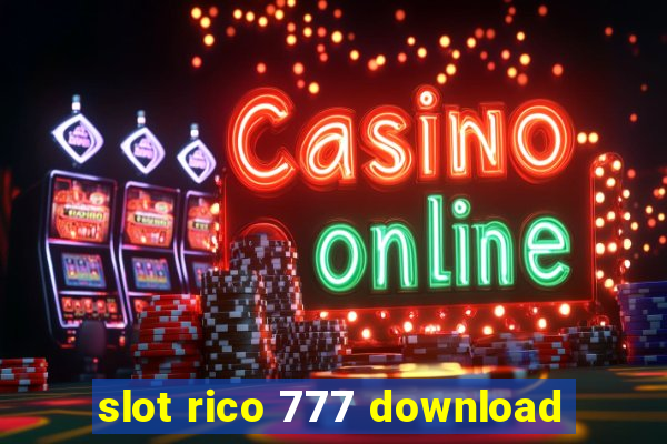 slot rico 777 download