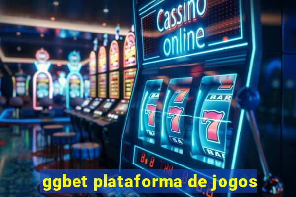 ggbet plataforma de jogos