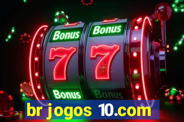 br jogos 10.com