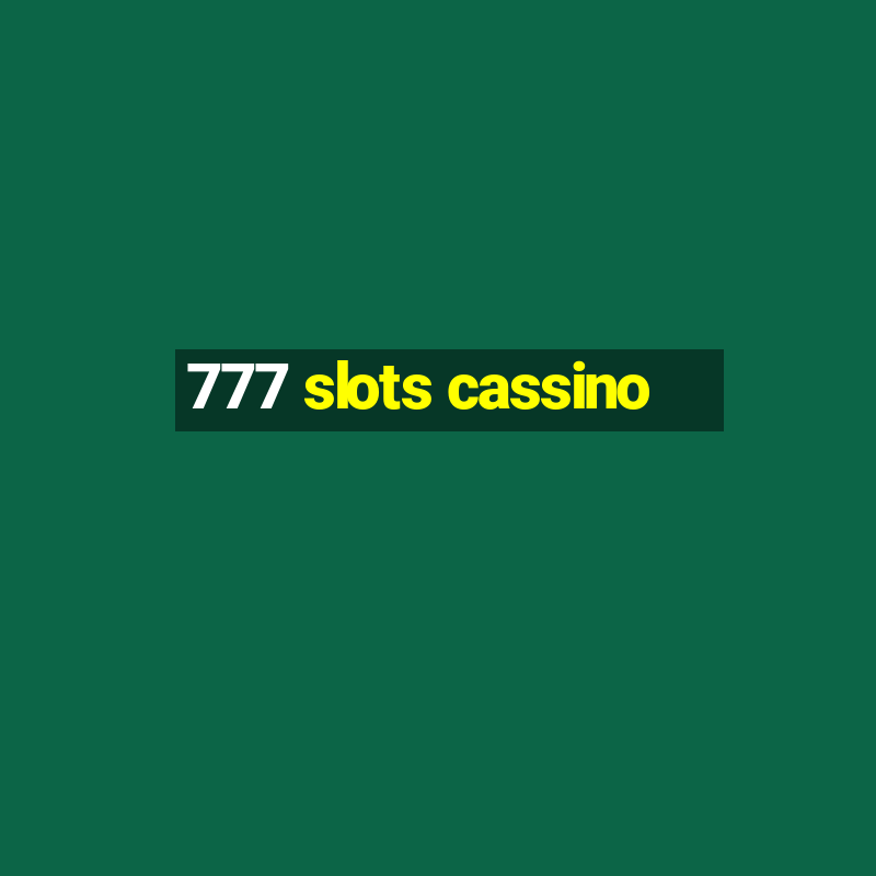 777 slots cassino