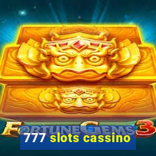 777 slots cassino