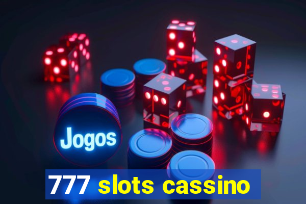 777 slots cassino