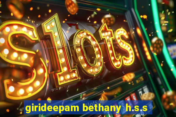 girideepam bethany h.s.s