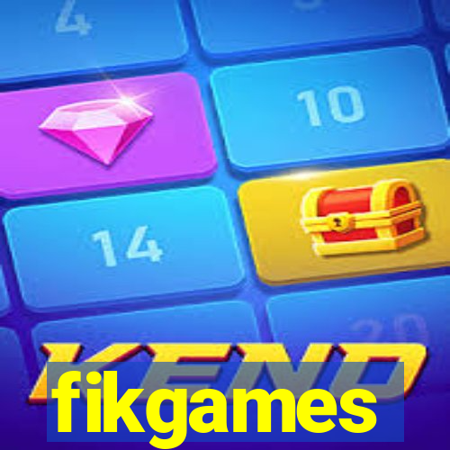 fikgames