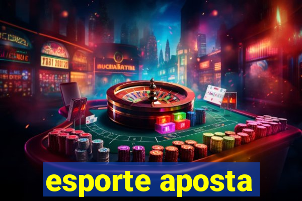 esporte aposta