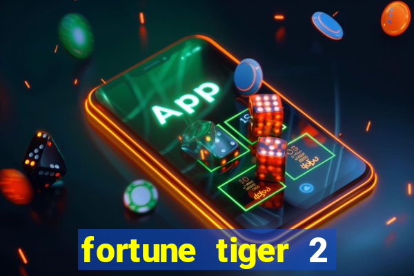 fortune tiger 2 demo revenge