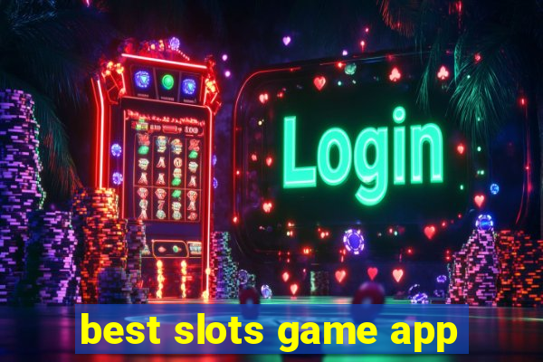 best slots game app