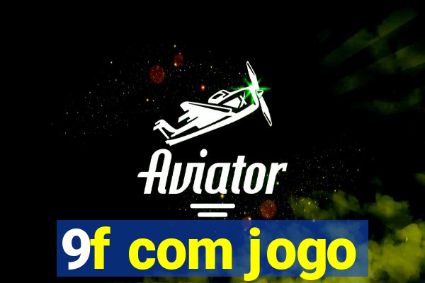 9f com jogo