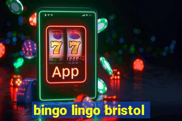 bingo lingo bristol