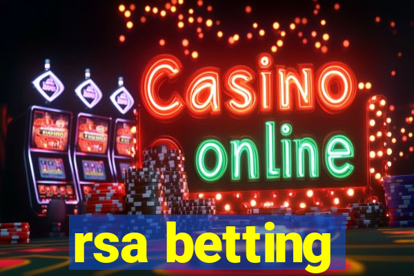 rsa betting