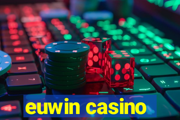 euwin casino