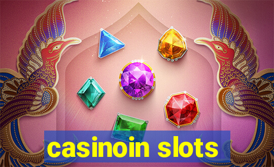 casinoin slots