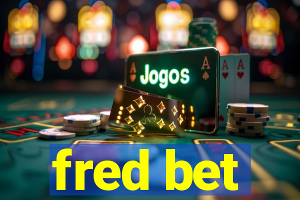 fred bet