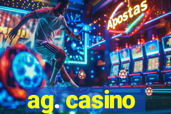 ag. casino