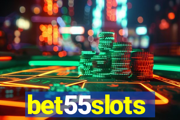 bet55slots