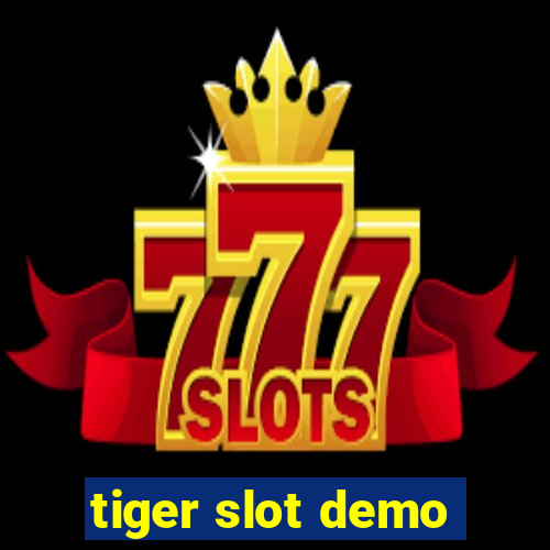 tiger slot demo