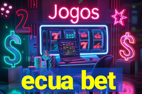 ecua bet