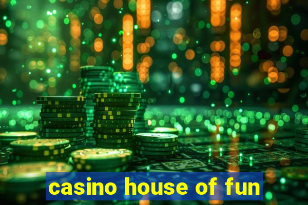 casino house of fun