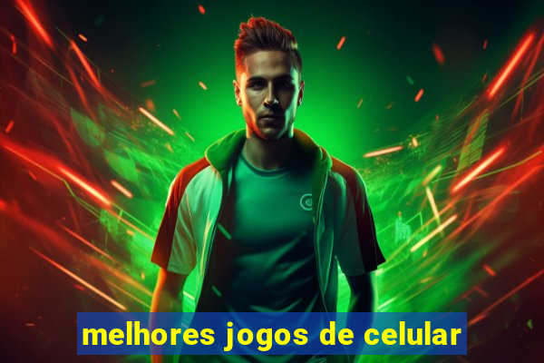 melhores jogos de celular