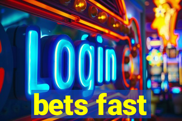 bets fast