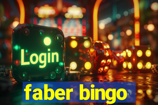 faber bingo