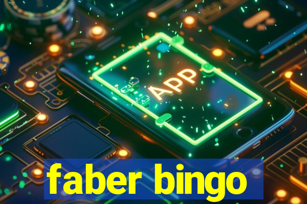 faber bingo