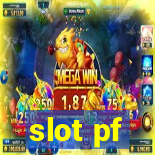 slot pf