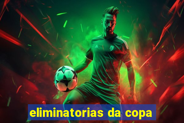 eliminatorias da copa