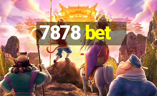 7878 bet