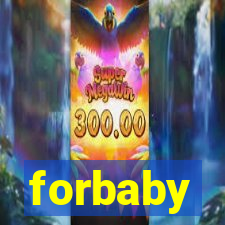 forbaby