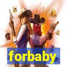 forbaby