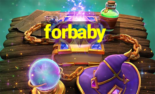 forbaby