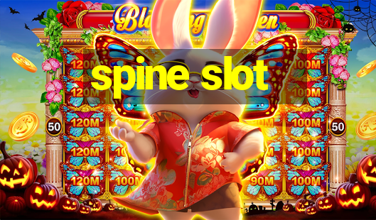 spine slot