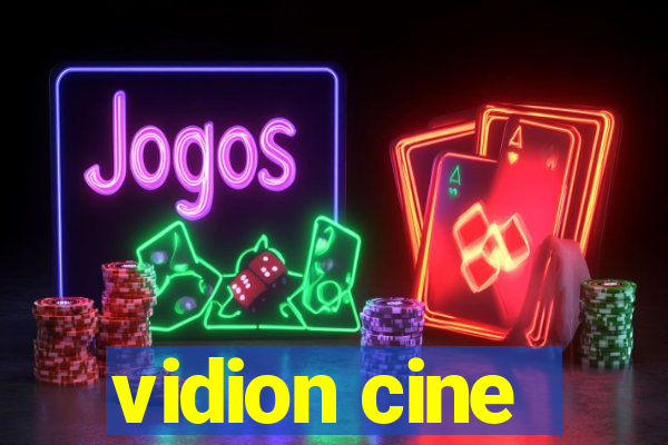 vidion cine