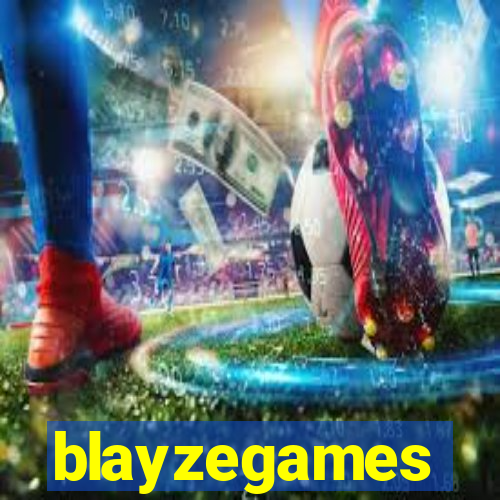 blayzegames