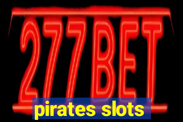 pirates slots