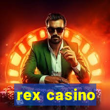 rex casino