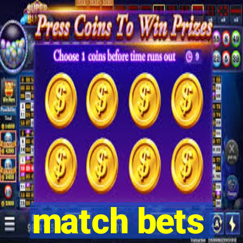 match bets