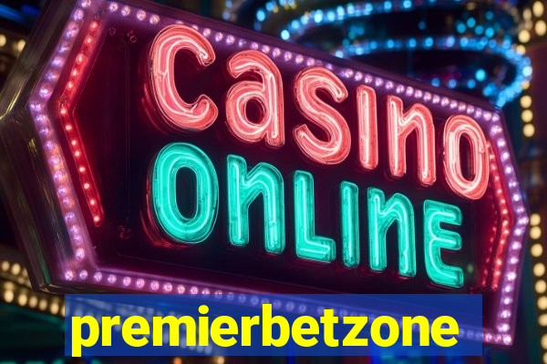 premierbetzone aposta online