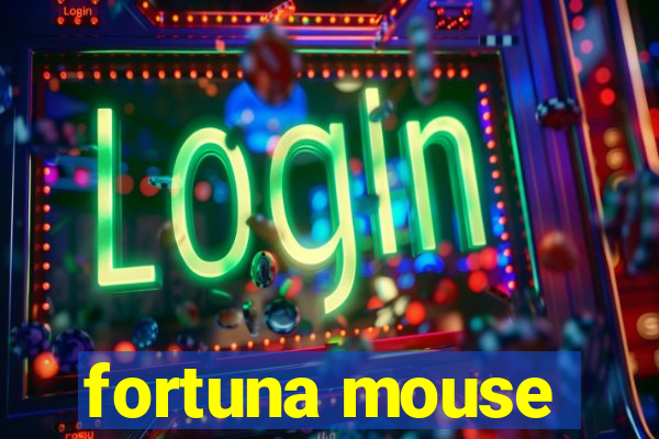 fortuna mouse