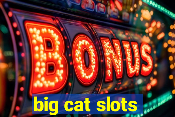 big cat slots