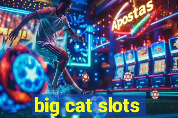 big cat slots