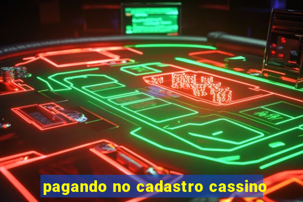 pagando no cadastro cassino