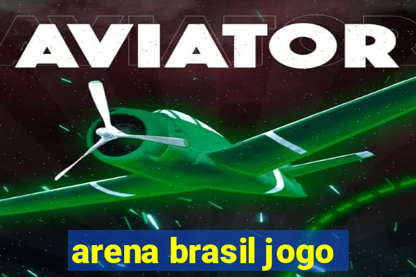 arena brasil jogo