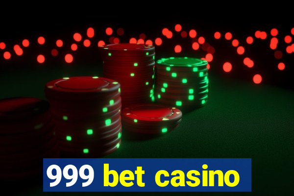 999 bet casino