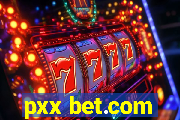 pxx bet.com