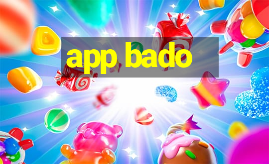 app bado